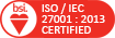 BSI - ISO/IEC 27001 : 2013 Certified